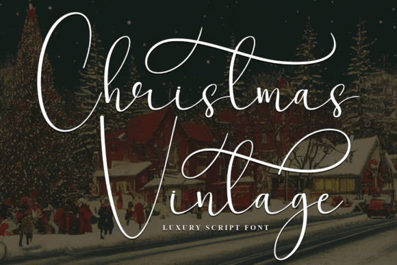 Christmas Vintage: A Timeless Font for Modern Creativity