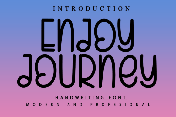 Enjoy Journey – A Modern Handwriting Display Font