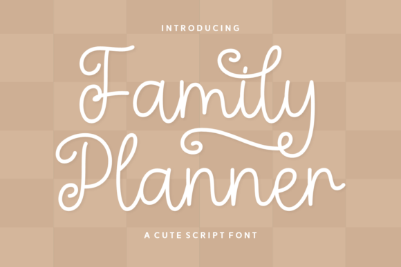 Family Planner: A Friendly Font for Organized Creativity