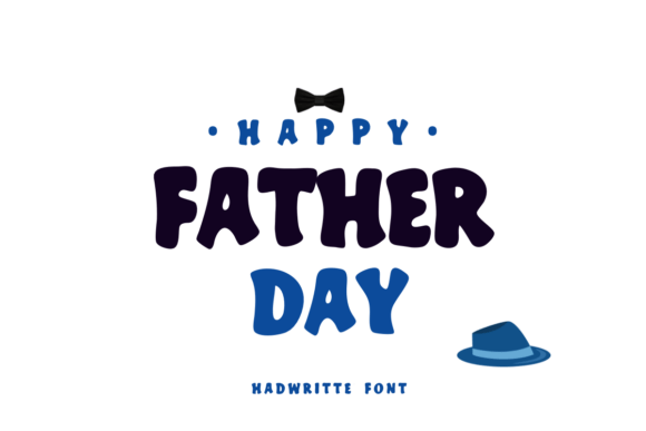 Happy Father Day Font: A Versatile Tool for Creative Expression