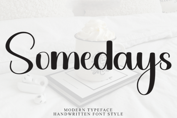 Somedays: A Handwritten Font That Feels Personal and Easy to Read