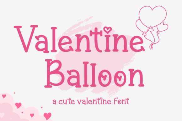 Valentine Balloon: A Handwritten Font for Love and Creativity