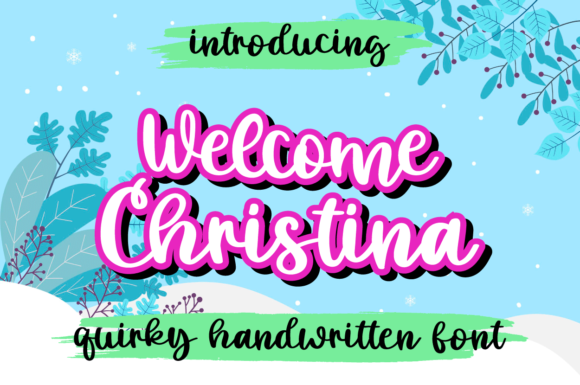 Welcome Christina: A Versatile Handwritten Font for Creative Projects
